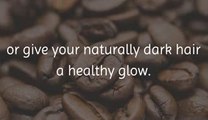 How to Dye Your Hair Naturally (with coffee) - Natural Cures