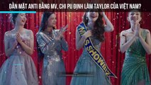 Dằn mặt anti bằng MV, Chi Pu định làm Taylor của Việt Nam?