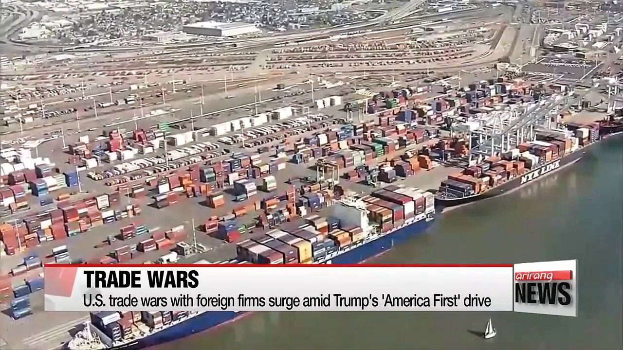 U.S. trade wars with foreign firms surge amid Trump's 'America First' drive