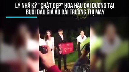 Lý Nhã Kỳ "chặt đẹp" Hoa hậu Đại dương tại buổi đấu giá áo dài Trương Thị May