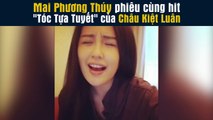 Mai Phương Thúy phiêu cùng hit 