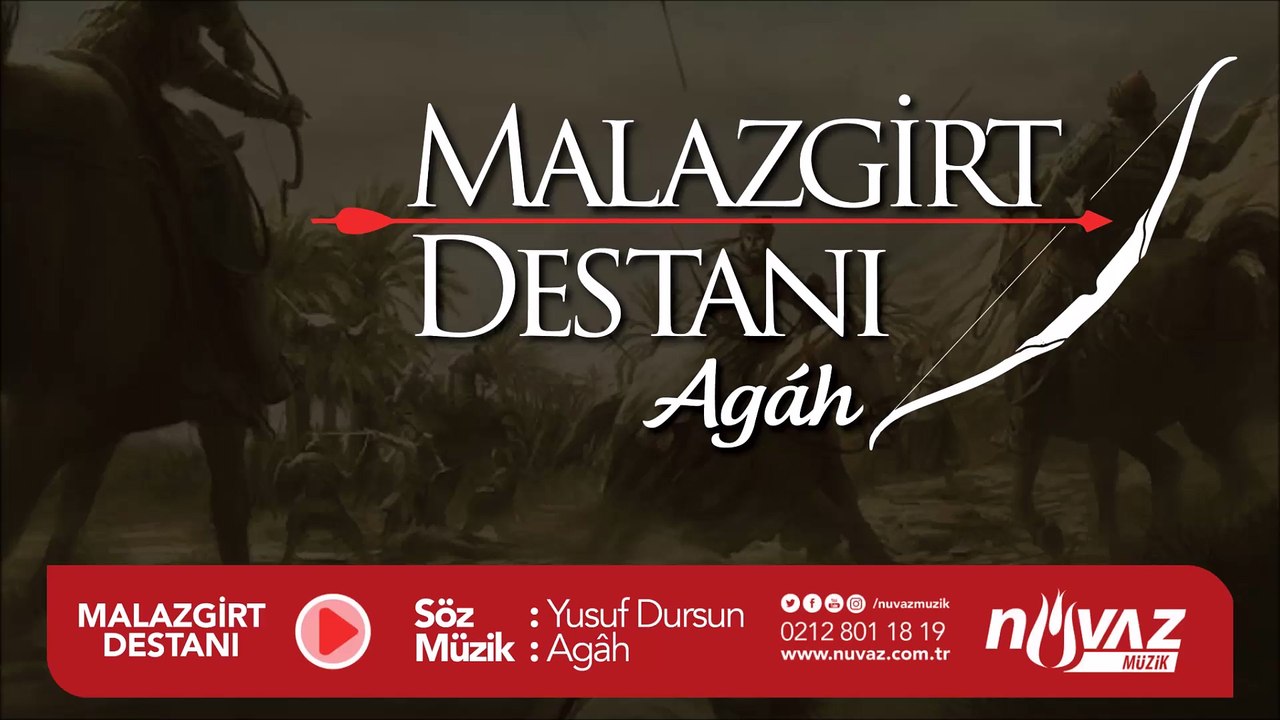 Agah - Malazgirt Destanı