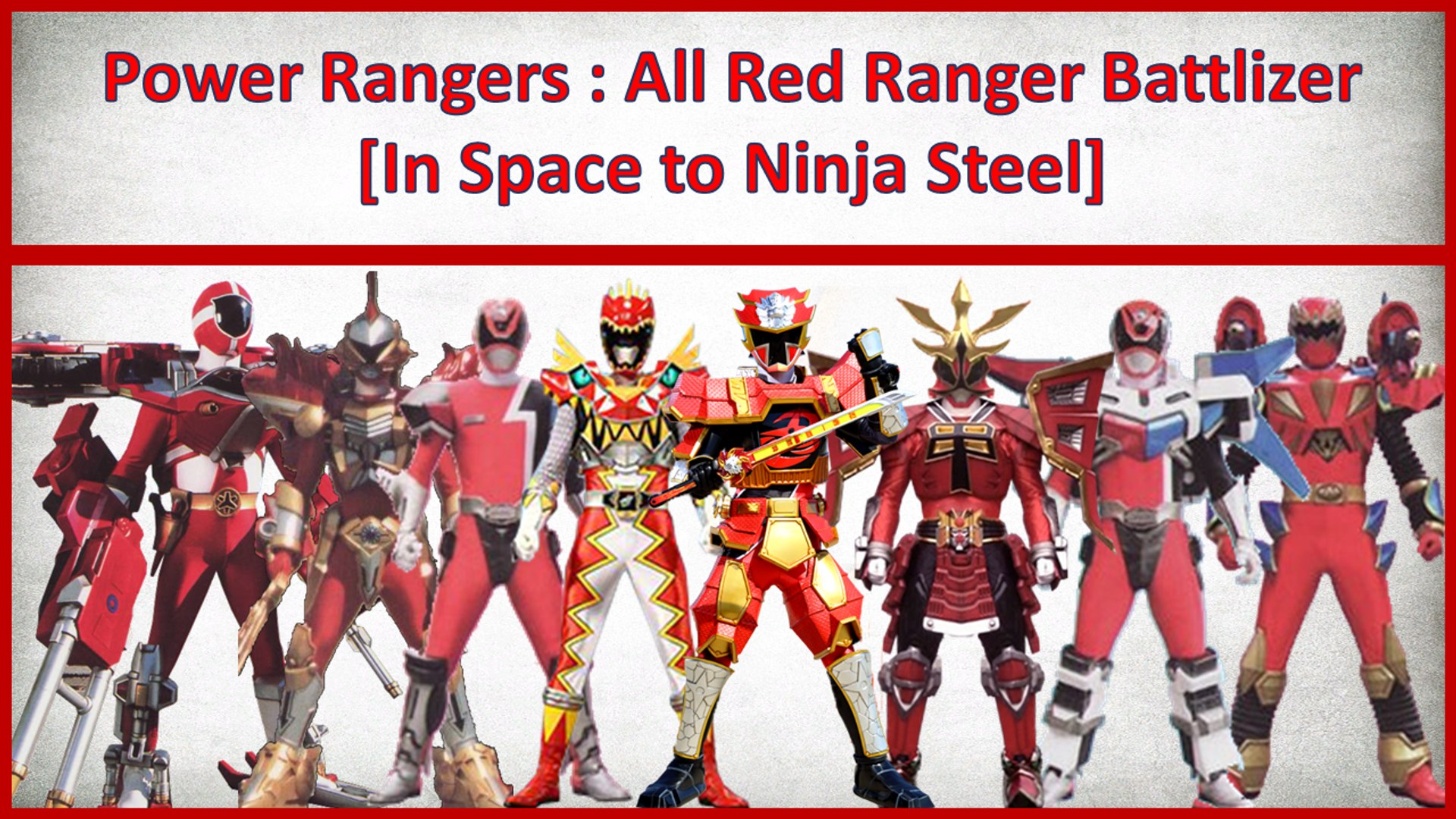 Power Rangers:All Red Ranger Battlizer(Power Rangers In Space to Ninja  Steel) - video Dailymotion