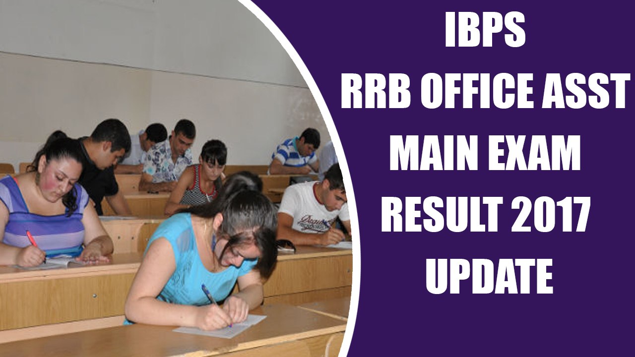 IBPS RRB Office Assistant Main exam results 201...