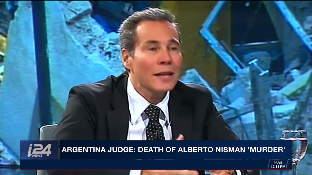i24NEWS DESK | Argentina judge: death of Alberto Nisman, 'murder' | Wednesday, December 27th 2017