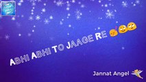 Ab Tak | New whatsapp Videos | Latest whatsaa Status | Videos for Status | Whatsapp status | Jannat Angel