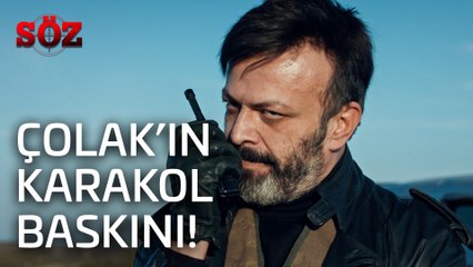 Söz | 27.Bölüm -  Çolak'ın Karakol Baskını!