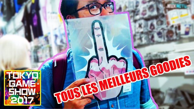Les MEILLEURS GOODIES du Tokyo Game Show 2017 !