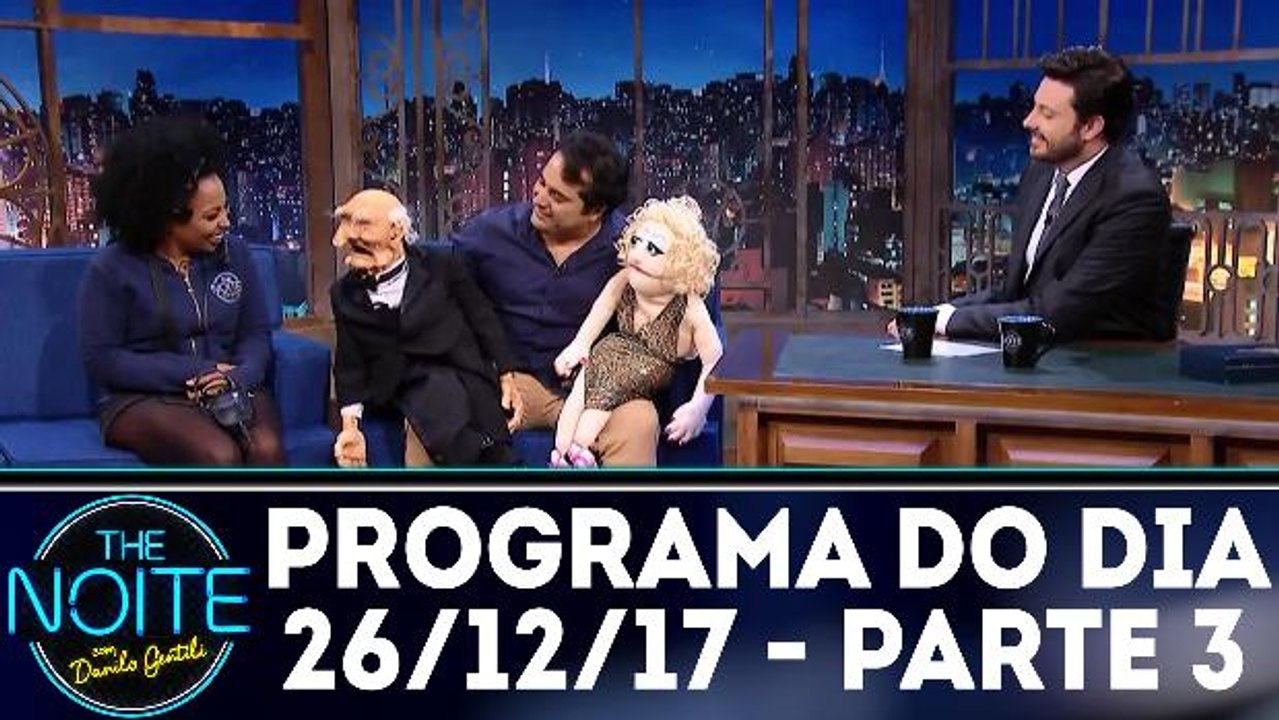 The Noite 25.12.17 - Terça - Parte 3