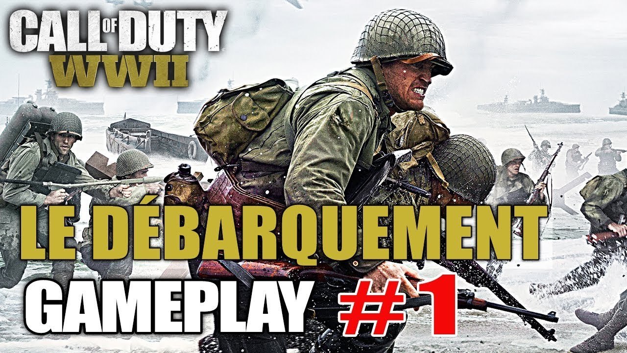 CALL OF DUTY WW2 Let's Play Partie 1 "Le Débarquement"