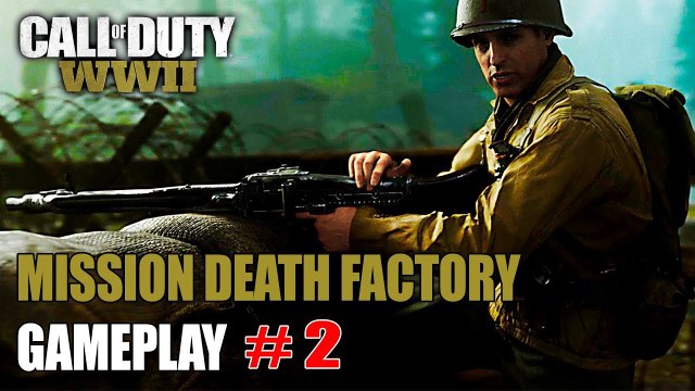 CALL OF DUTY WW2 Let's Play Partie 2 Mission Death Factory