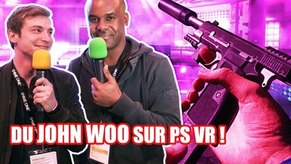 du JOHN WOO sur PlayStation VR
