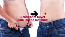 3 cách bấm huyệt giúp loại bỏ mỡ bụng