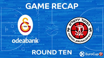 Highlights: Galatasaray Odeabank Istanbul - Hapoel Yahav Bank Jerusalem