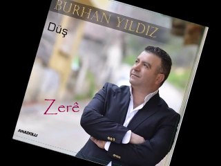 Burhan Yıldız - Zerê