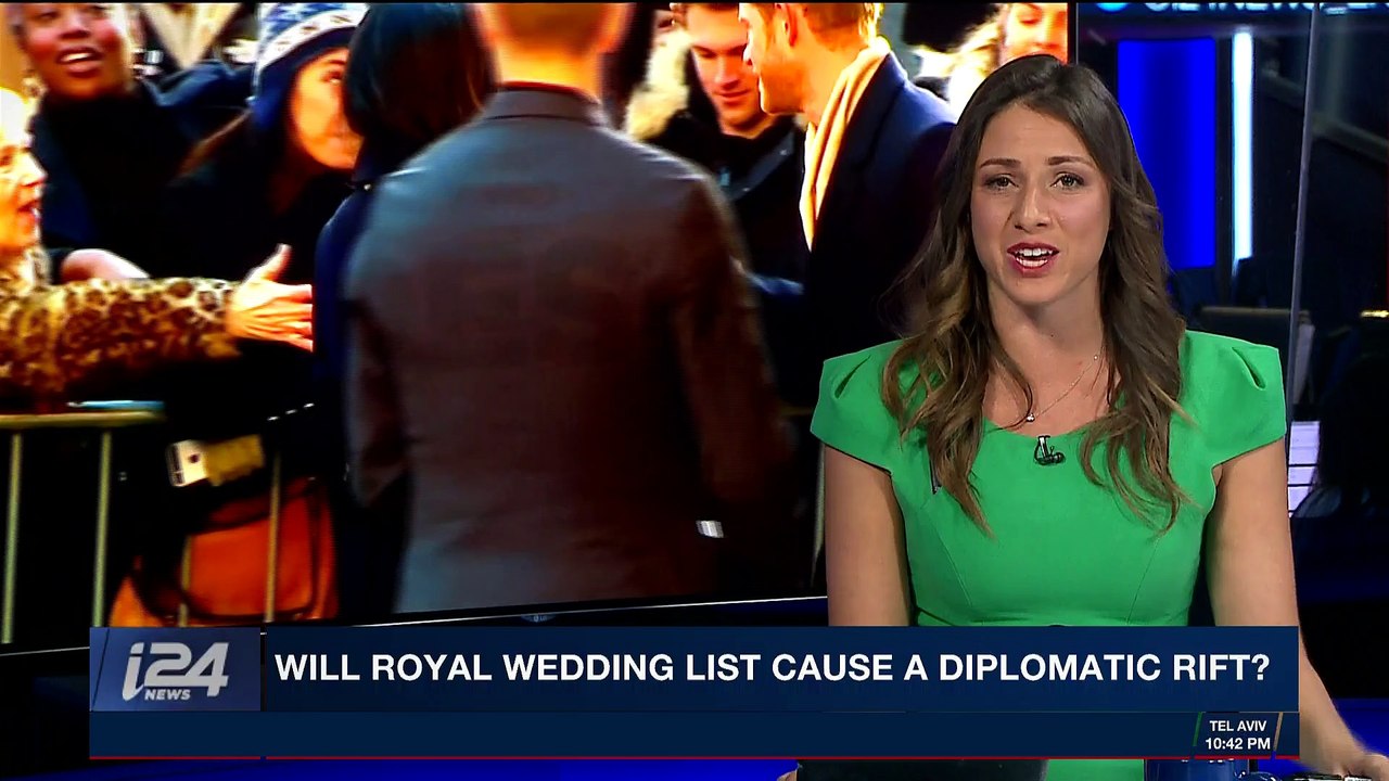 PERSPECTIVES | Will royal wedding list cause a diplomatic rift? | Wednesday, December 27th 2017