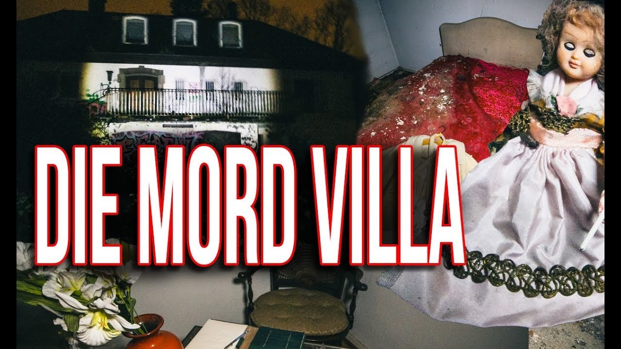 Die Mord Villa ( Horror Lost Places )