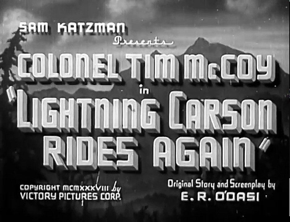 Lightning Carson Rides Again (1938) TIM McCOY