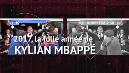 Rétro 2017 - La folle année de Kylian Mbappé