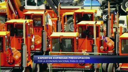 Expresan preocupación por la economía nacional para el 2018