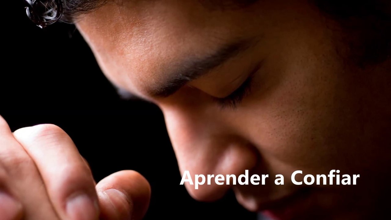 Aprender a Confiar