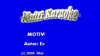 Zalo Reyes - Motivo y razón (Karaoke)