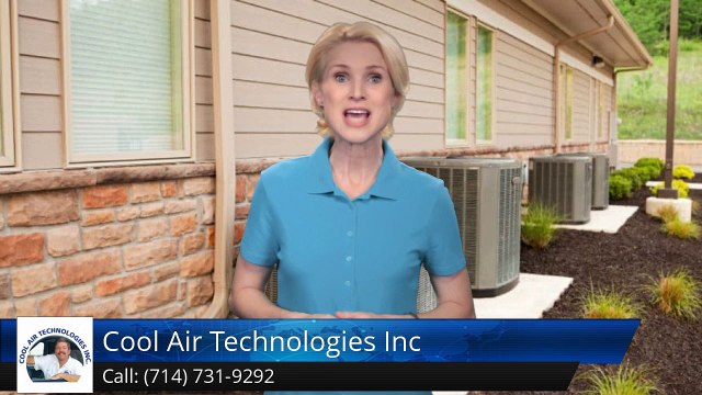 Air Conditioning Companies Tustin Ca (714) 731-9292 Cool Air Technologies Inc. Review by johnboxguy