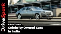 Cars Owned By Indian Celebrities - DriveSpark