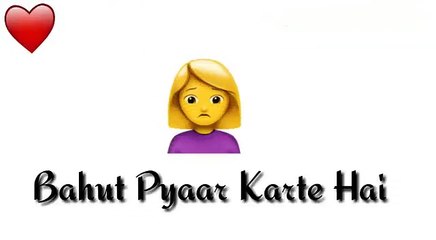 Bahut Pyar Karte Hain