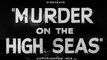 mur.der on the High Seas (1932) CRIME MYSTERY part 1/2