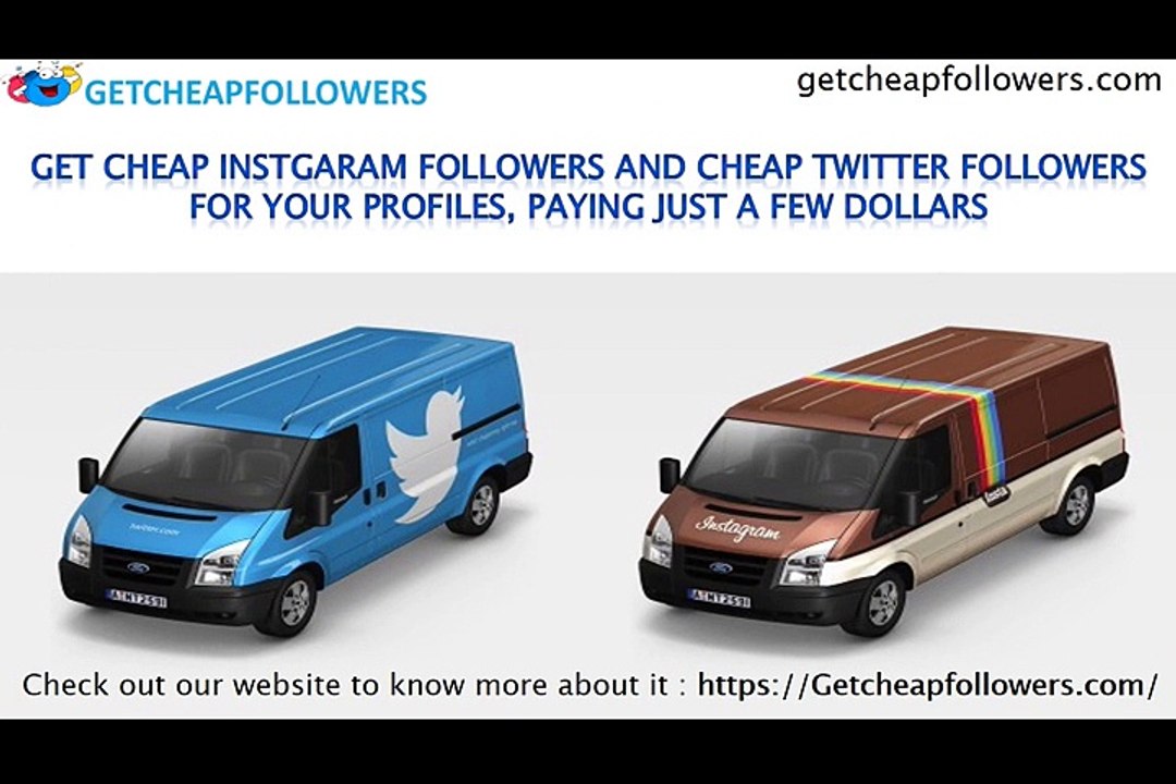 Get cheap followers for your social media profiles from GetCheapFollowers