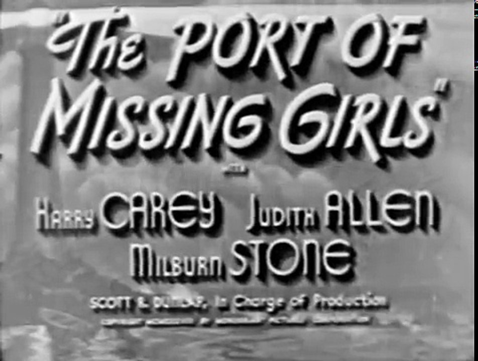 Port of Missing Girls (1938) ADVENTURE part 1/2