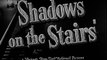 Shadows on the Stairs (1941) MYSTERY part 1/2