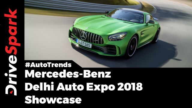 Mercedes Benz 2018 Auto Expo Showcase - DriveSpark