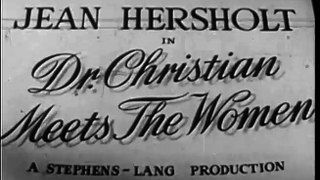 Dr. Christian Meets the Women (1940) JEAN HERSHOLT part 1/2