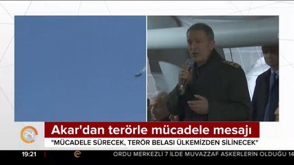 Orgeneral Akar'dan terörle mücadele mesajı
