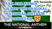 bitter truth behind national anthem of pakistan | pak sarzameen shadbad | must watch