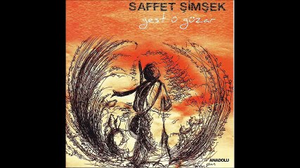 Saffet Şimşek - Bir Güzelin Hasretinden Ahından