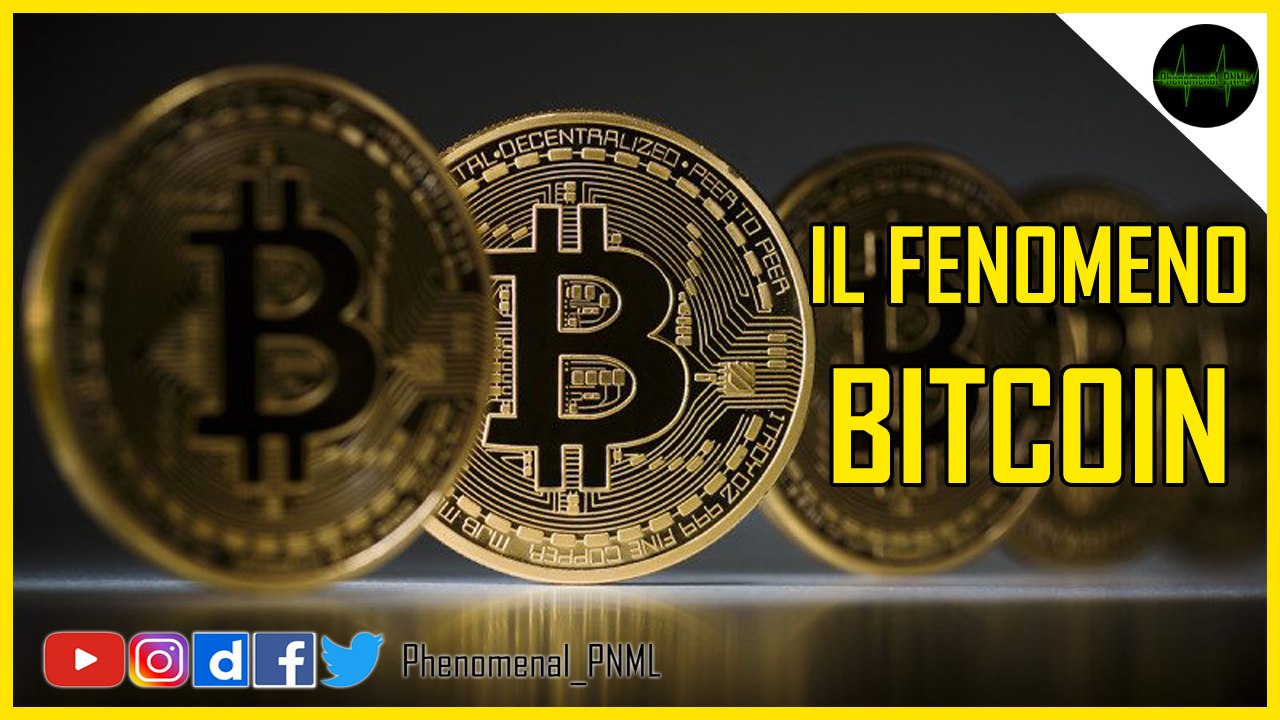 Il fenomeno BITCOIN