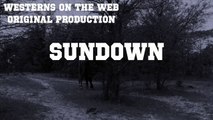 Sundown GUNSMOKE E 3 Original western webisode S