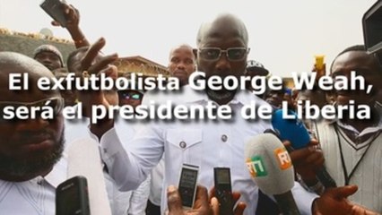 El Balón de Oro George Weah gana las elecciones en Liberia