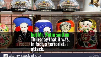 After St. Petersburg Explosion, Putin Orders Police to ‘Liquidate’ Terrorists