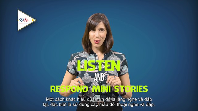 Bí quyết học tiếng Anh hiệu quả #5 Nghe rõ trả lời ngay cùng Mini Story