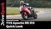 TVS Apache RR 310 Quick Look - DriveSpark