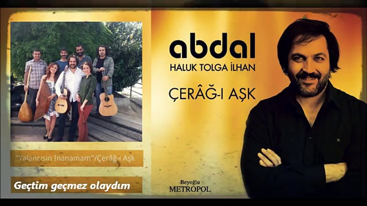 abdal haluk tolga ilhan 'yalancısın inanamam'