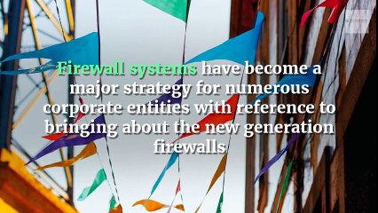 The Firewall network security been component for contingency