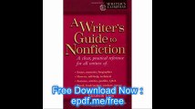 A Writer's Guide to Nonfiction A Clear, Practical Reference for All Writers (Writer's Compass)