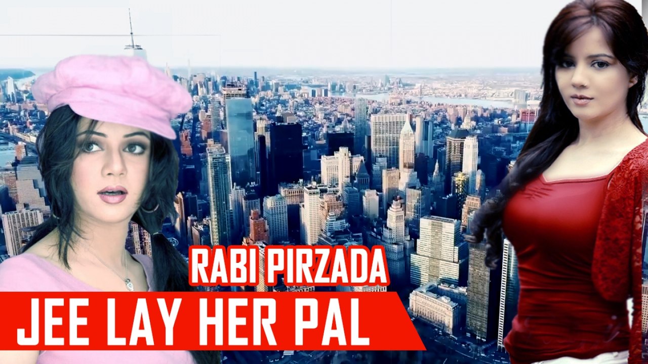 Rabi Pirzada - Jee Lay Her Pal
