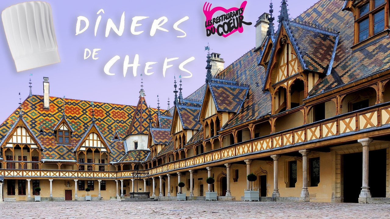 « Dîner de Chefs » des Hospices de Beaune