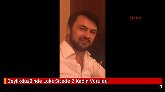 Beylikdüzü'nde Lüks Sitede 2 Kadın Vuruldu